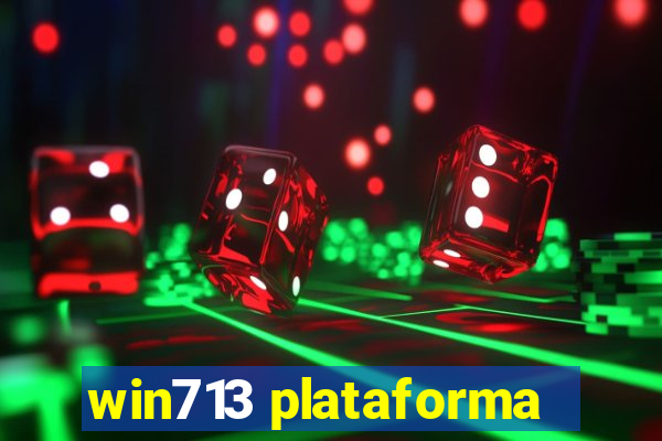 win713 plataforma